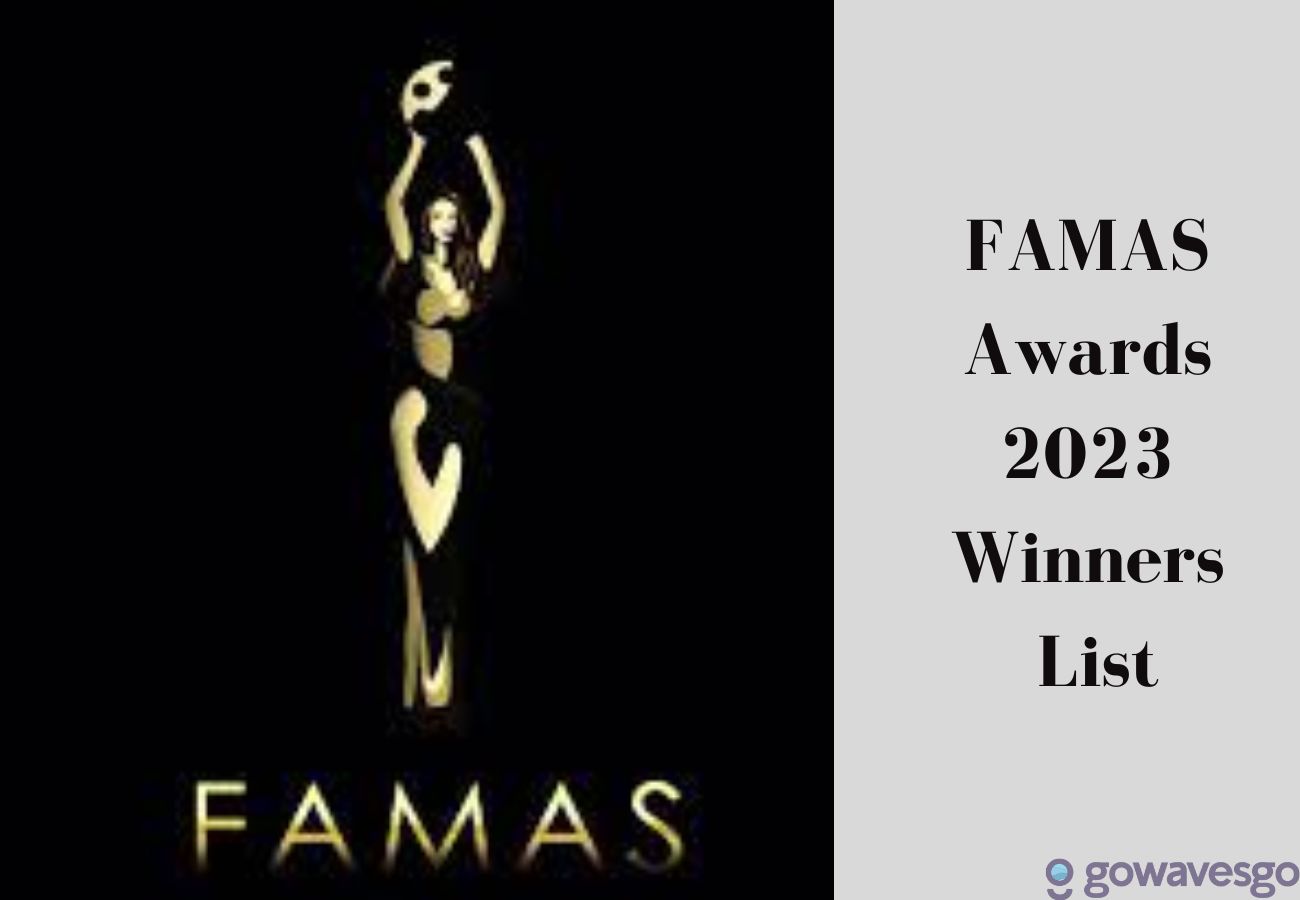 FAMAS Awards 2023 Winners List Go Waves Go