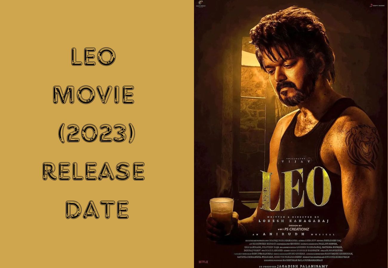  Leo Movie (2023) Release Date, Cast, Crew, Trailer