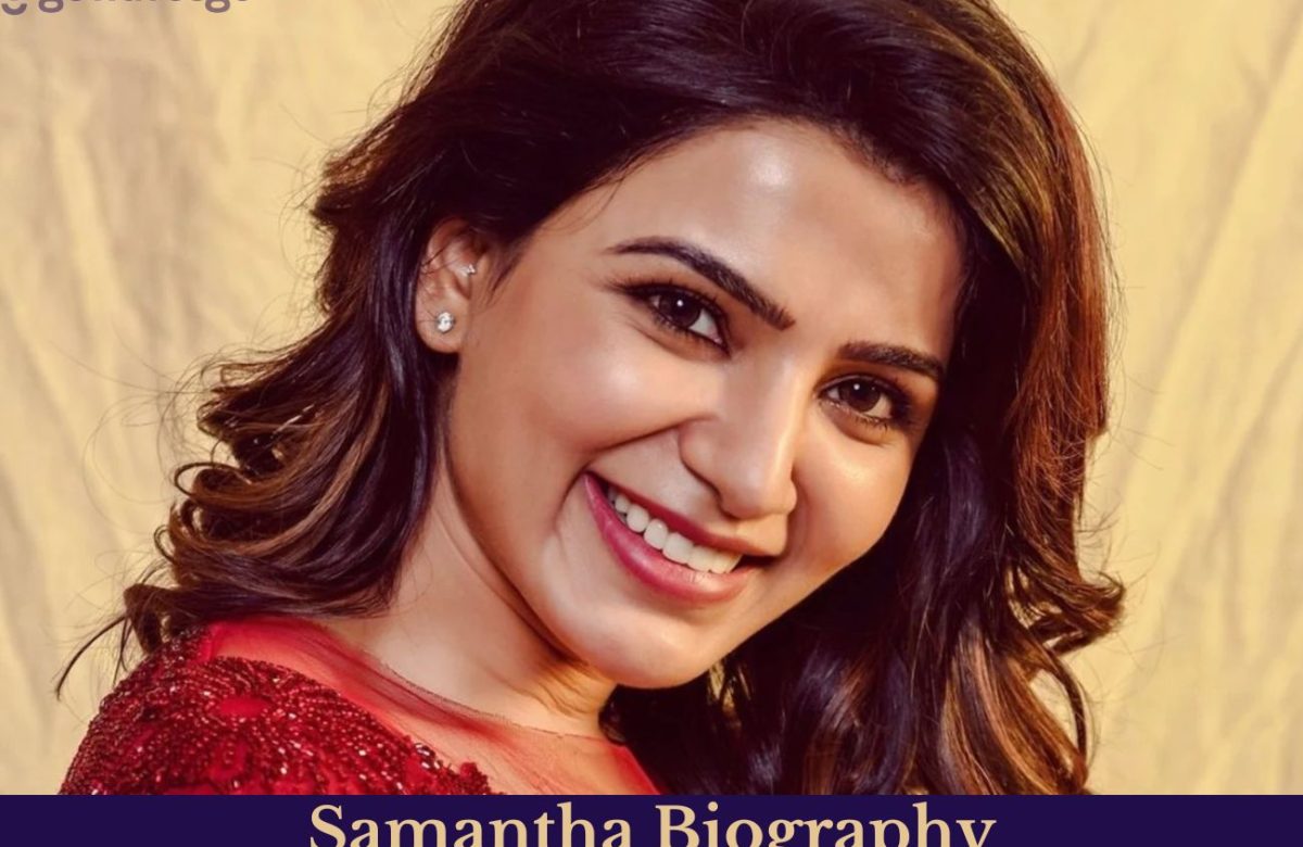 Samantha Biography, Who Is Samantha?