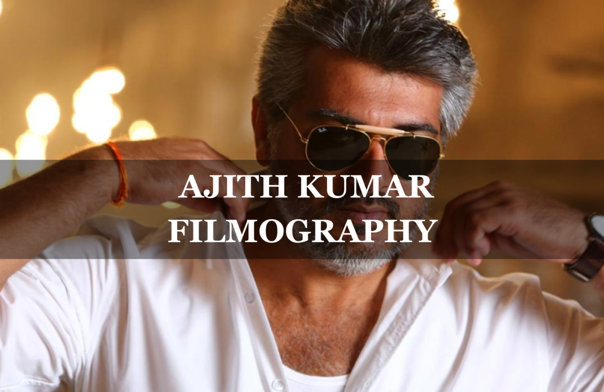 Ajith Kumar Filmography