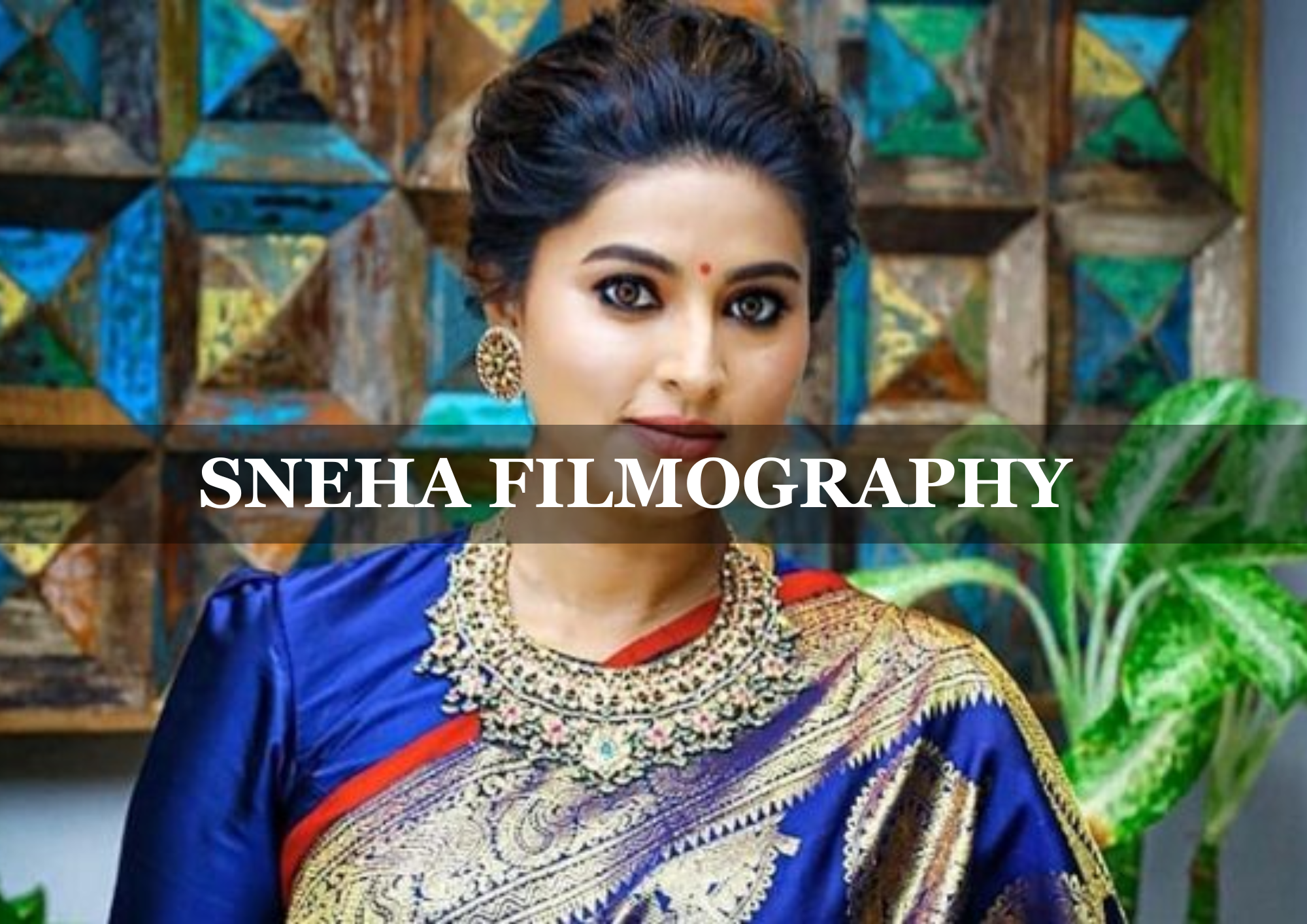  Sneha Filmography: Sneha Movies List