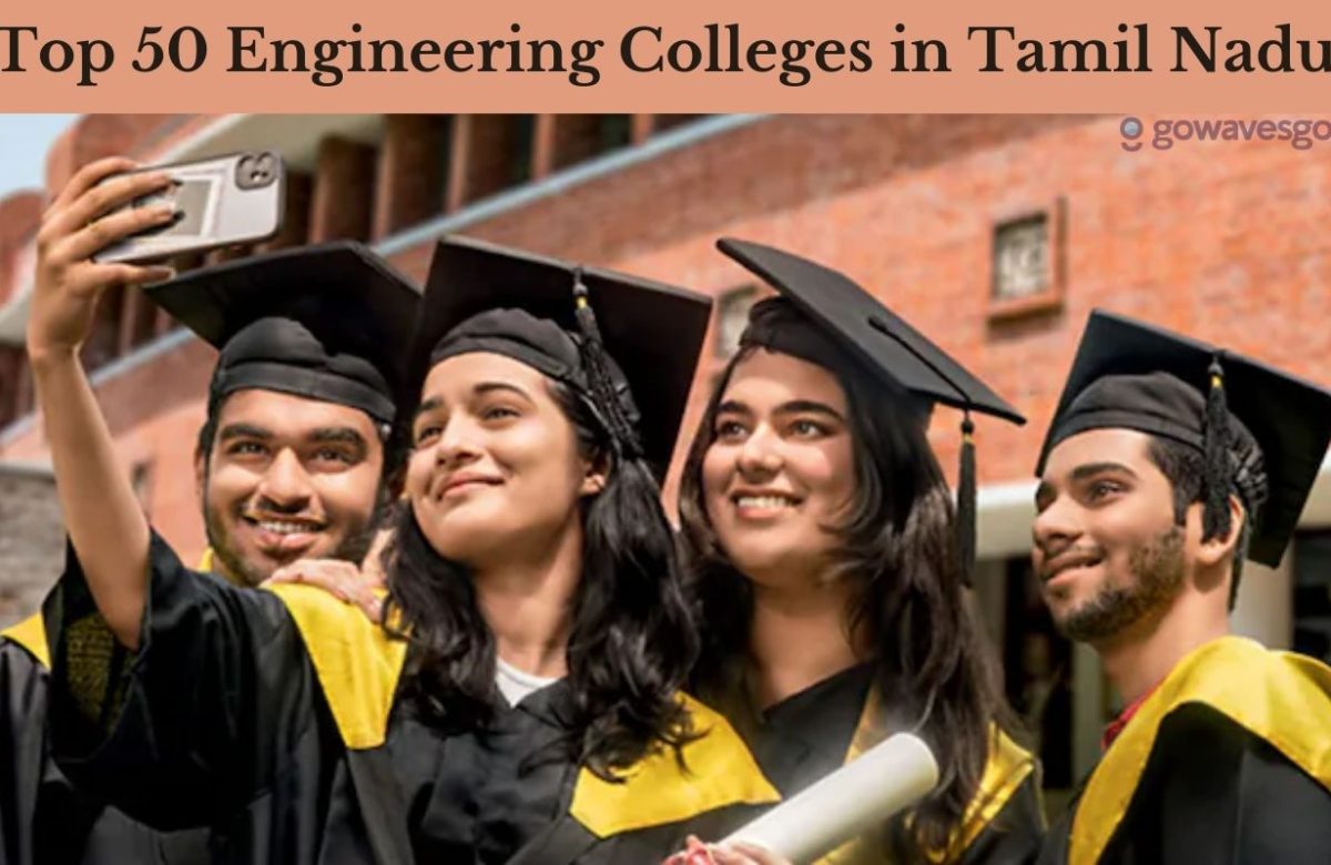 Top 50 Engineering Colleges in Tamil Nadu