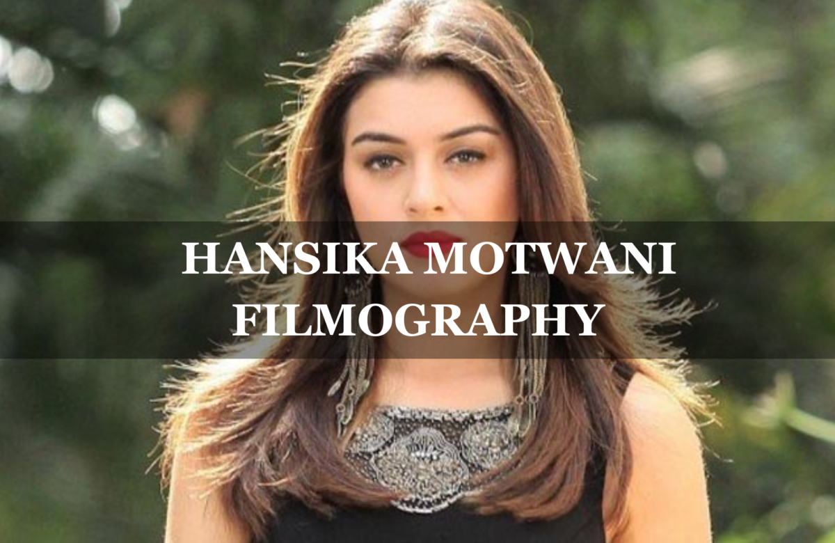 Hansika Motwani Filmography