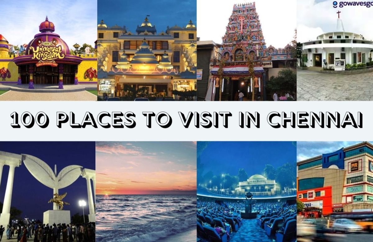 Best 100 Places To Visit In Chennai