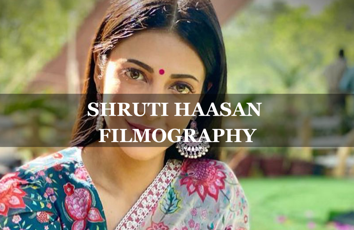 Shruti Haasan Filmography