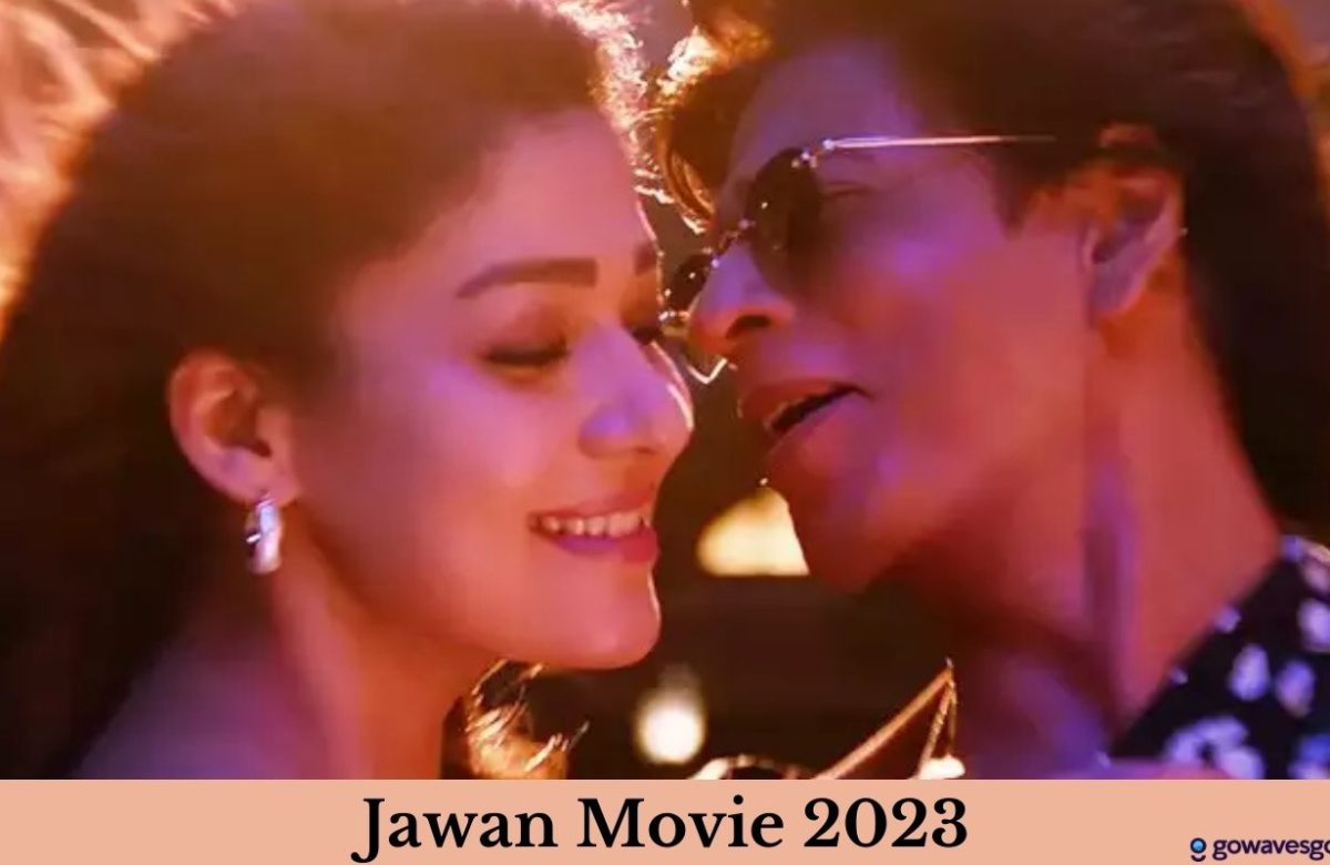 Jawan Movie 2023, Release Date, Trailer, Cast, Plot and More