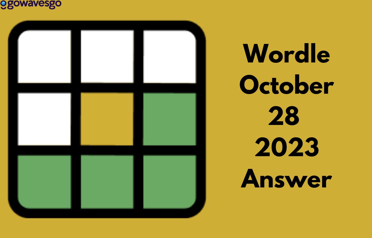  Wordle Answer (Level 861) October 28, 2023