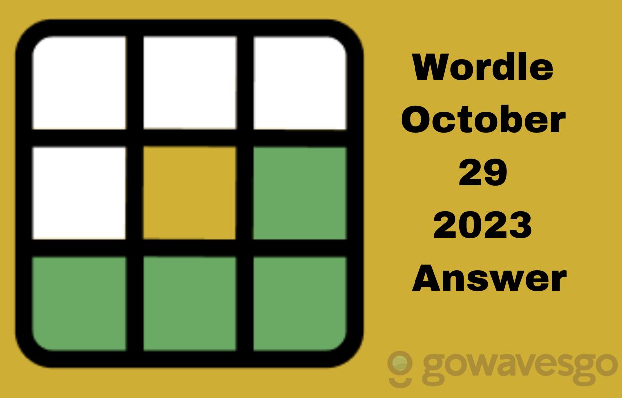  Wordle Answer (Level 862) October 29, 2023