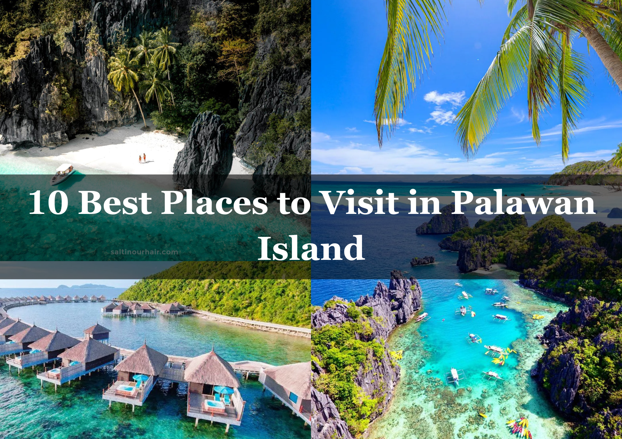  10 Best Places to Visit in Palawan Island