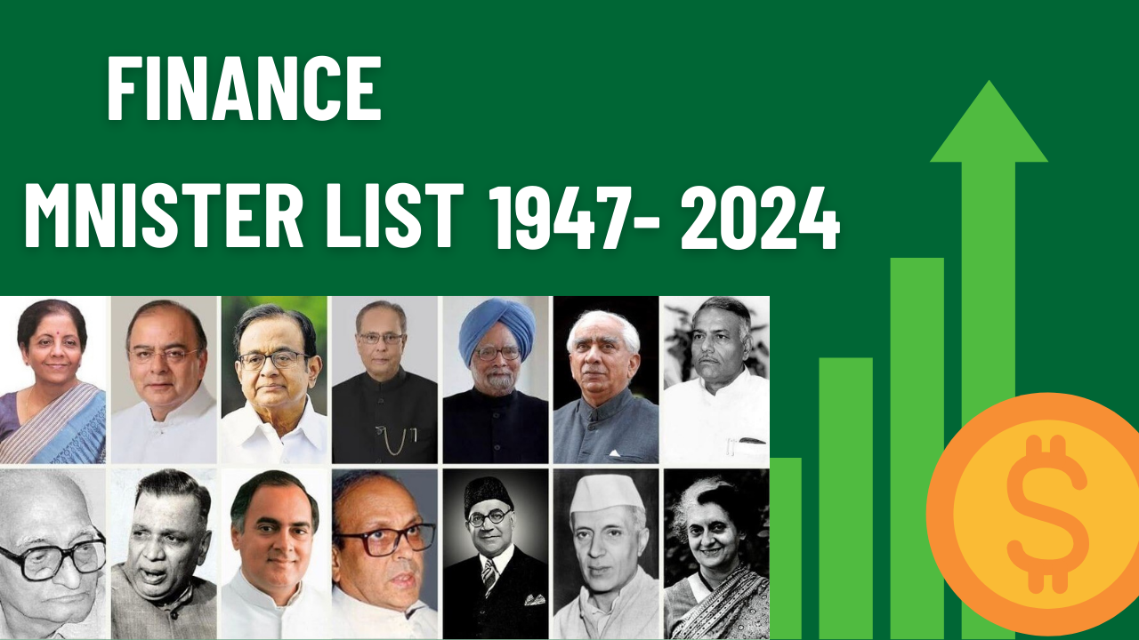  List of Finance Ministers of India (1947 to 2024), Who Are The Finance Ministers Of India From 1947?