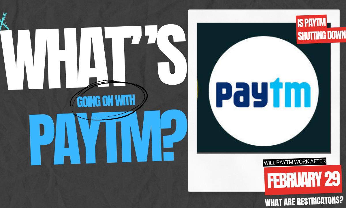 What is Going on With Paytm? Is Paytm Shutting Down? Will Paytm App Work After February 29?