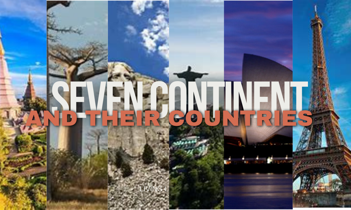 7 Continents And Their Countries, What Are The Seven Continents And Their Countries?