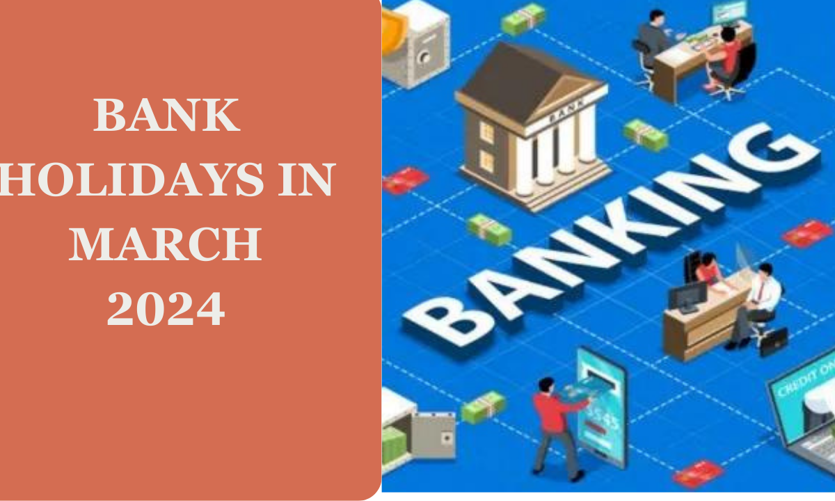 Bank Holidays In March 2024, Updated List With Complete Information