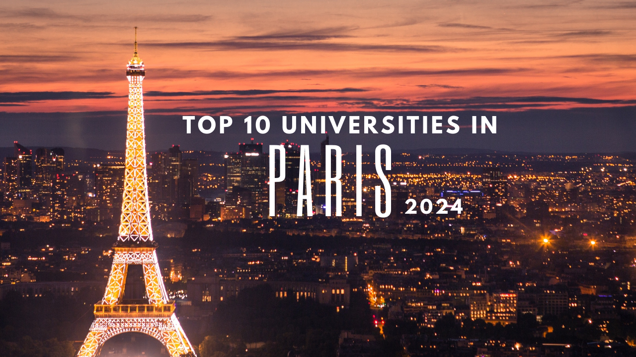  Best Universities in Paris 2024, Top Most Universities in Paris 2024