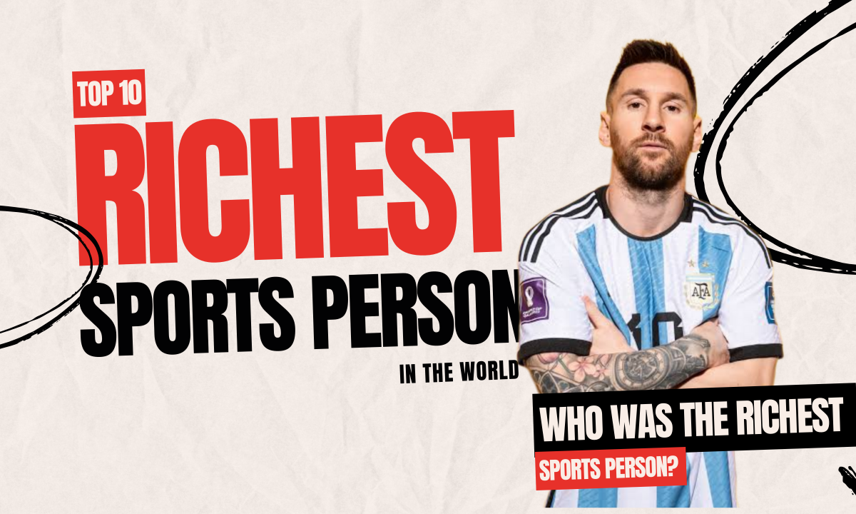 Who Is The Richest Sportsman In The World 2024, Top 10 Richest Sportsman In The World