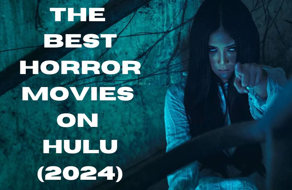 The Best Horror Movies on Hulu(2024)