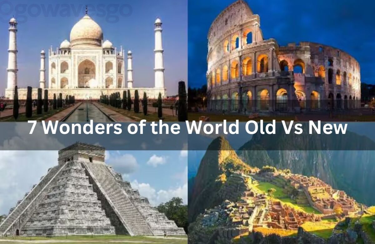 7 Wonders of the World Old Vs New