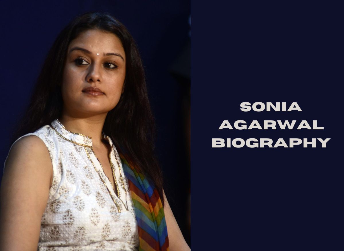  Sonia Agarwal Biography