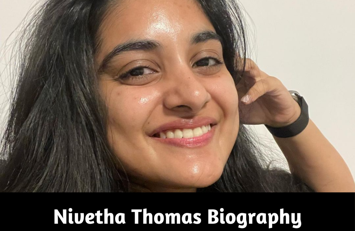 Nivetha Thomas Biography