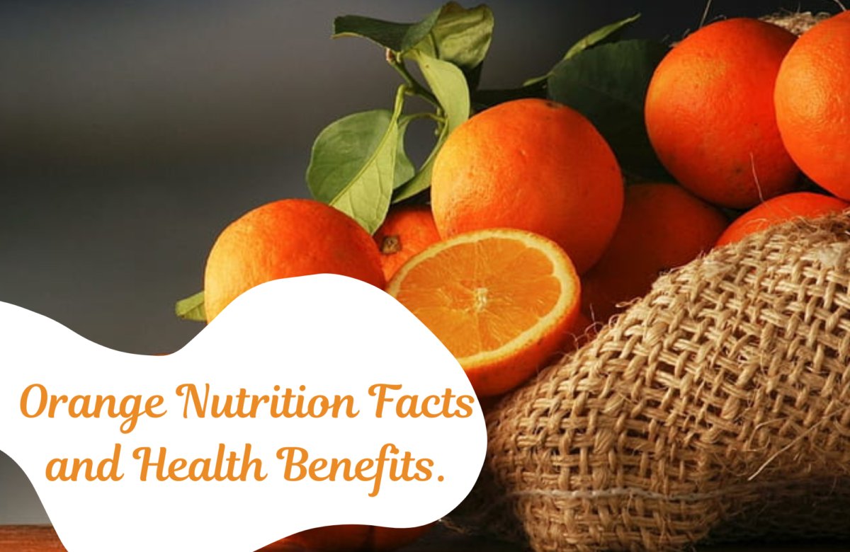 Orange Nutrition Facts and Health Benefits