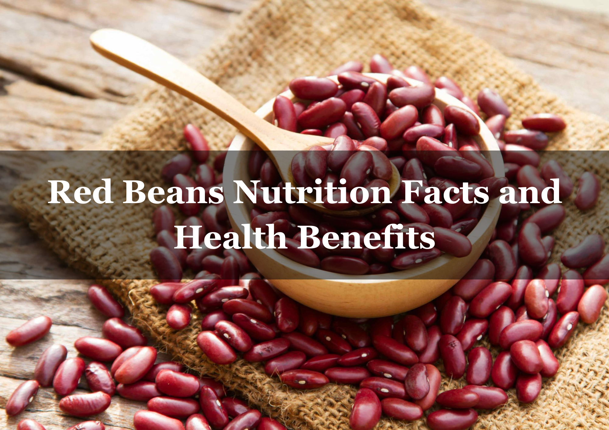  Red Beans Nutrition Facts and Health Benefits