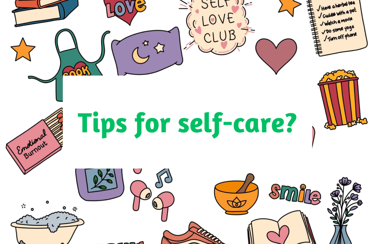 Tips for self-care?