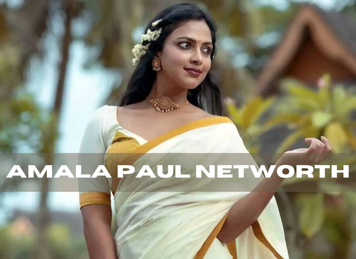  Amala Paul Networth: Home, Career, Movies and Income