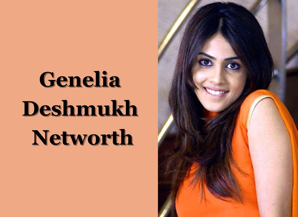  Genelia Deshmukh Networth