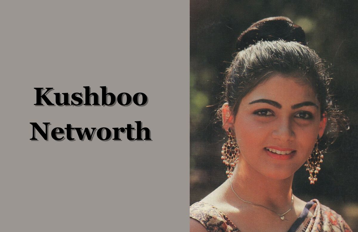 Kushboo Networth