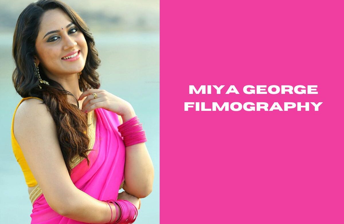 Miya George Filmography