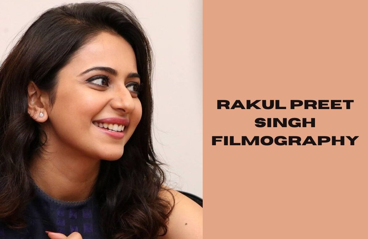 Rakul Preet Singh Filmography