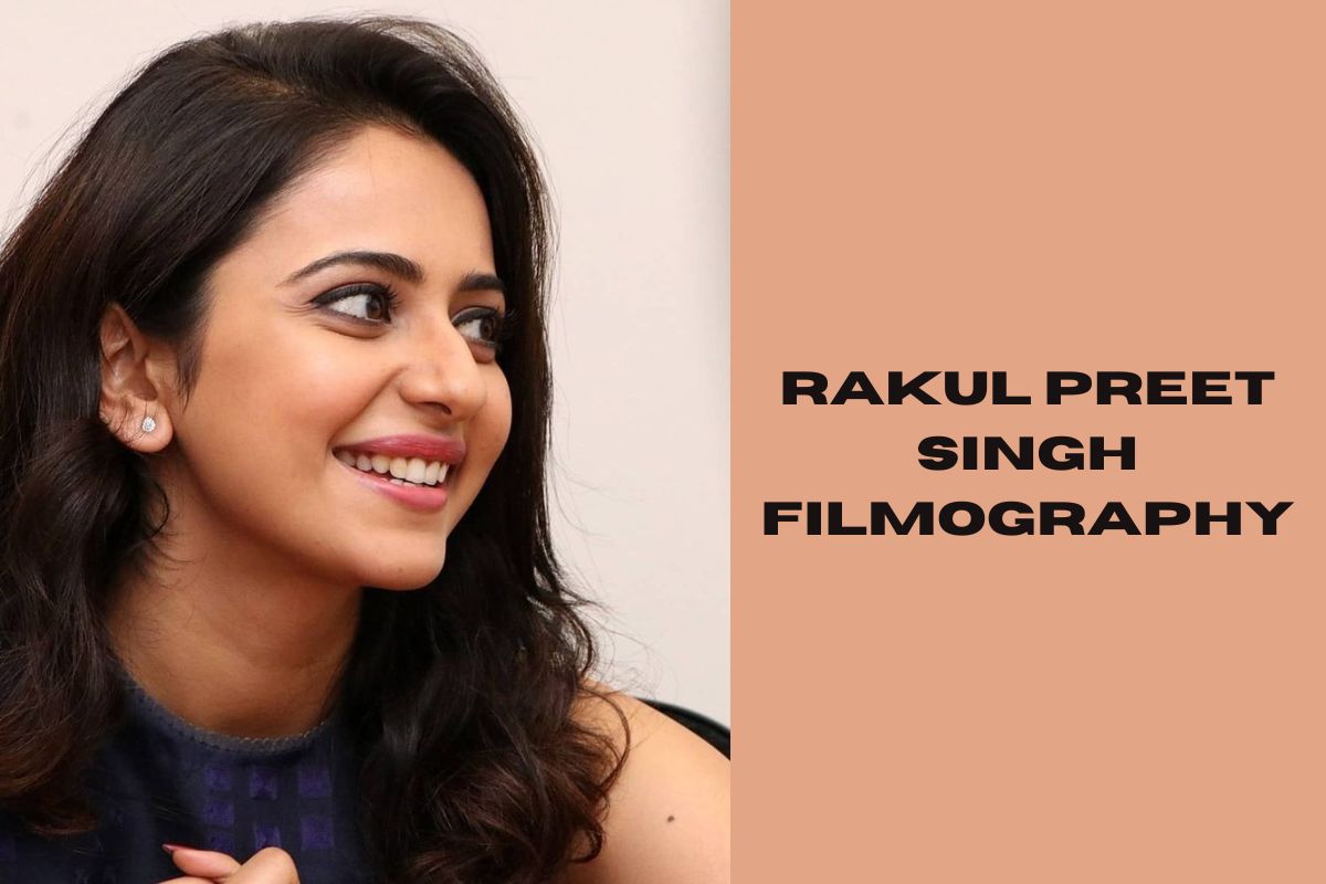  Rakul Preet Singh Filmography