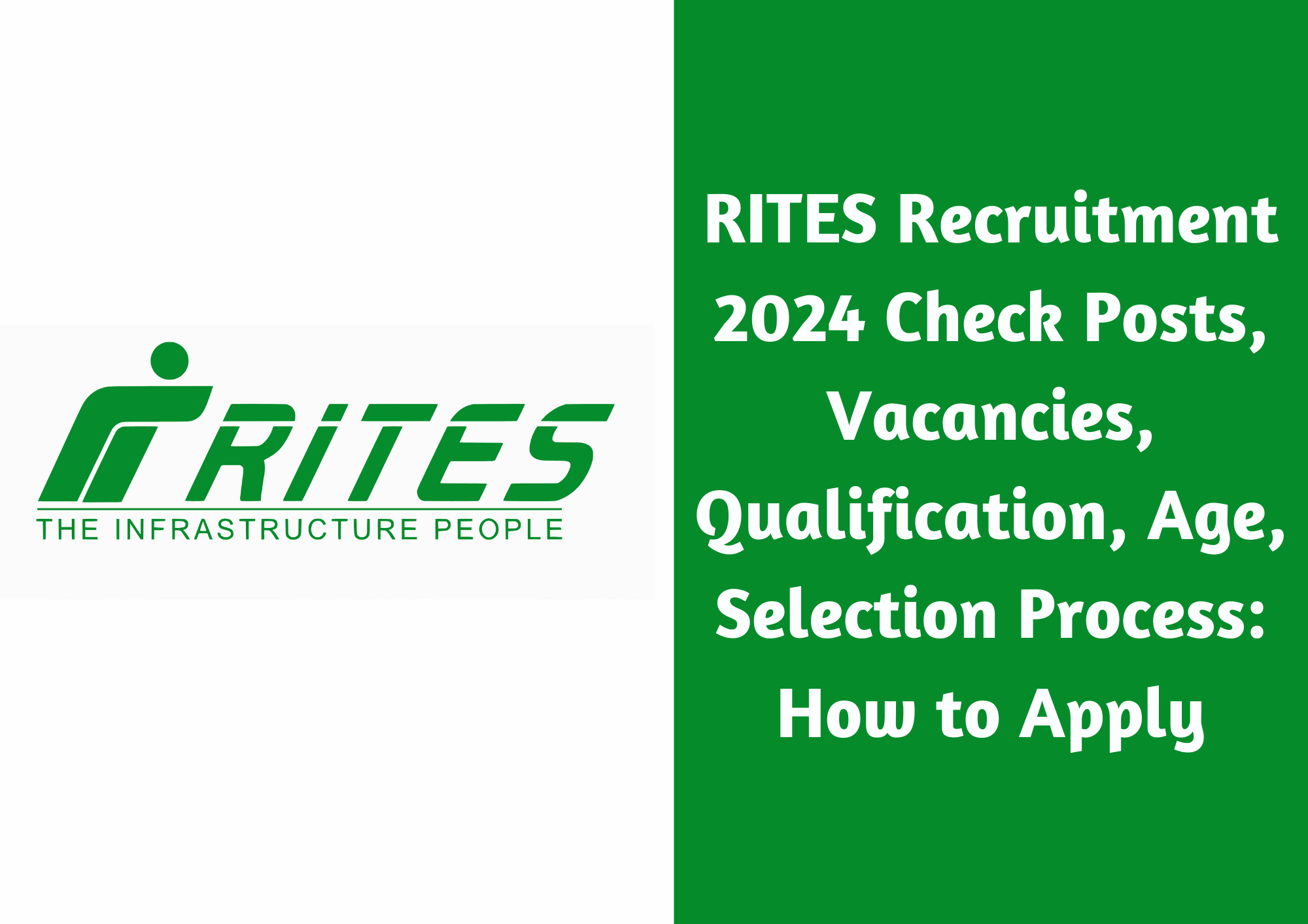  RITES Recruitment 2024 Check Posts, Vacancies, Qualification, Age, Selection Process: How to Apply