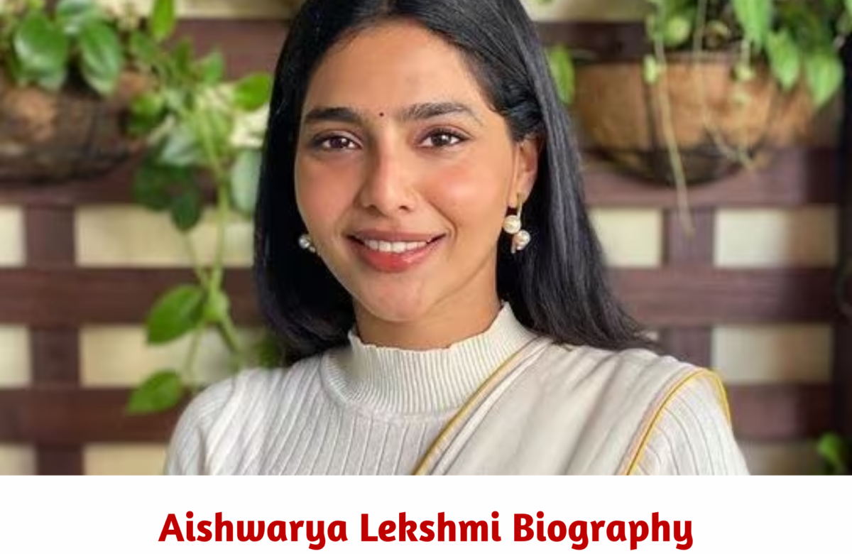 Aishwarya Lekshmi Biography