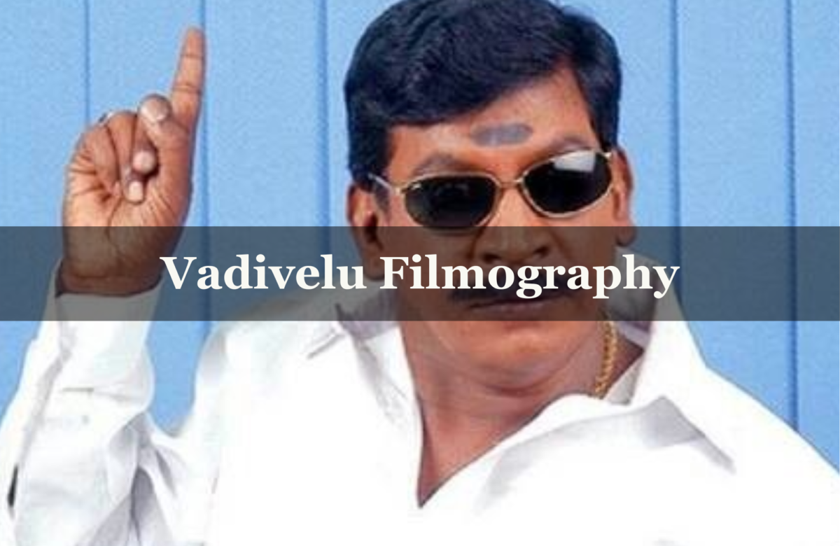 Vadivelu Filmography