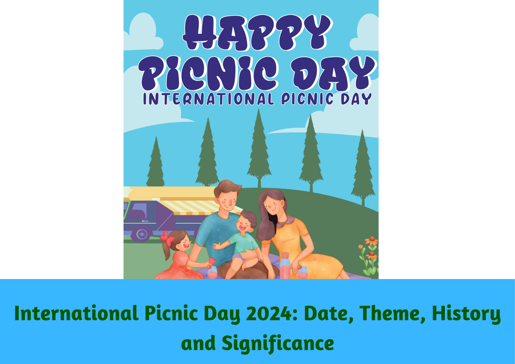  International Picnic Day 2024: Date, Theme, History and Significance