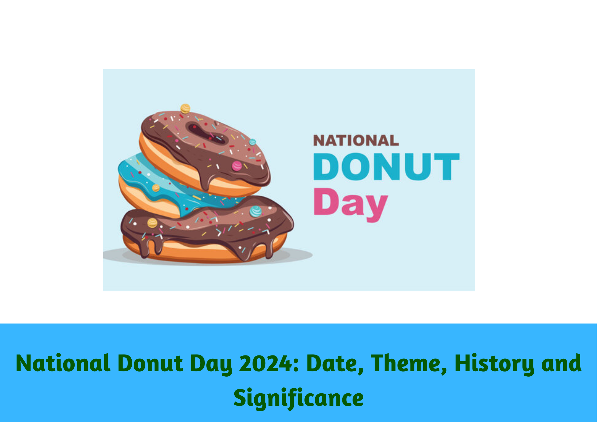  National Donut Day 2024: Date, Theme, History and Significance