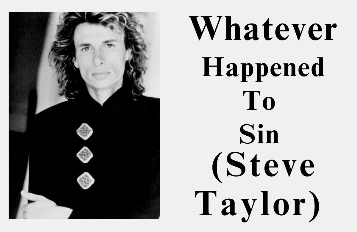 Whatever Happened To Sin (Steve Taylor) – Lyrics