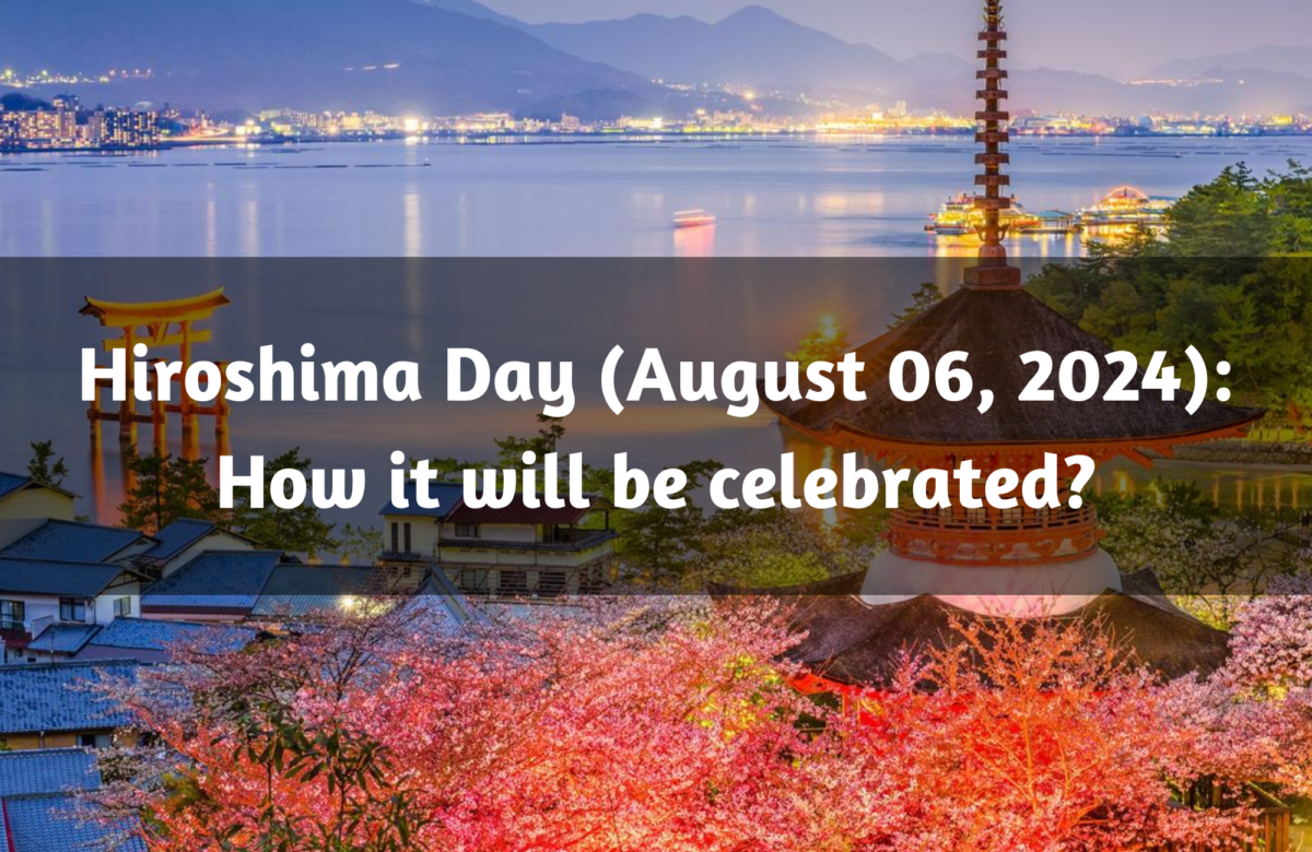 Hiroshima Day (August 06, 2024): How it will be celebrated?