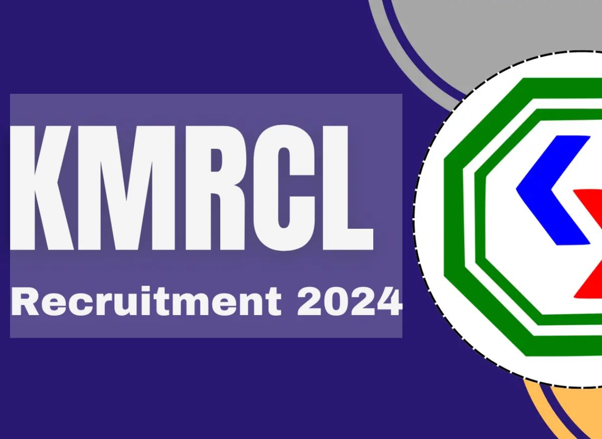  KMRCL Recruitment 2024: Explore Job Positions, Age Limits, Qualifications, Salary, and More Detail