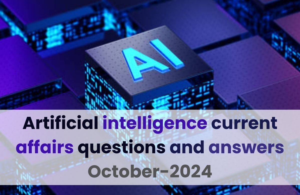 Artificial intelligence current affairs questions and answers (Set-1)