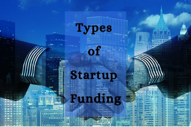  Types of Startup Funding