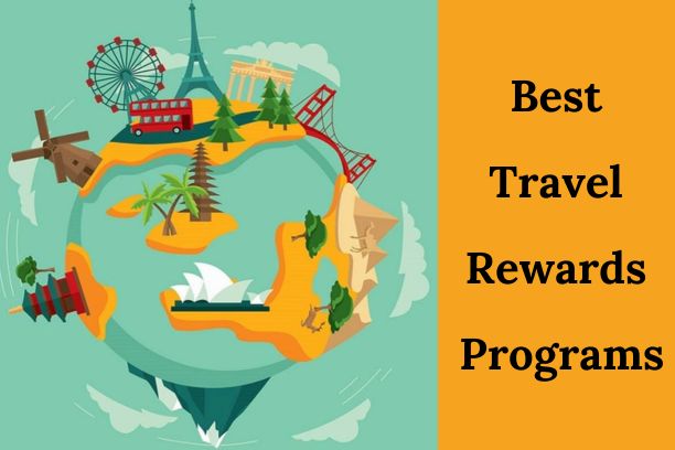 Best Travel Rewards Programs for 2024-2025, Popular hotel rewards programs