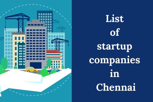  List of startup companies in Chennai