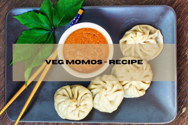  How to make Veg momos – Recipe