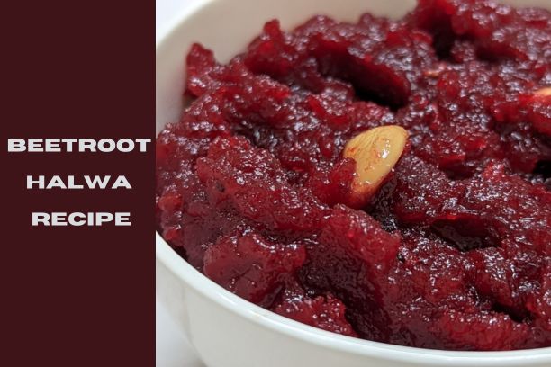  How to make Beetroot Halwa – Recipe