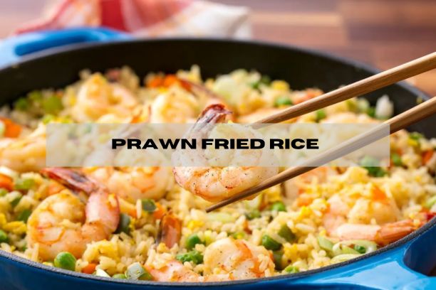  How to make Prawn Fried Rice – Recipe