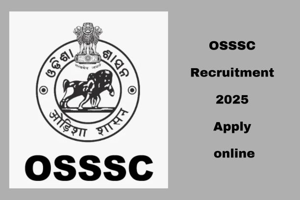 OSSSC Recruitment 2025 Apply online